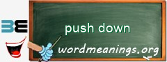 WordMeaning blackboard for push down